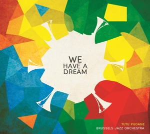 CD Shop - BRUSSELS JAZZ ORCHESTRA & TUTU PUOANE WE HAVE A DREAM