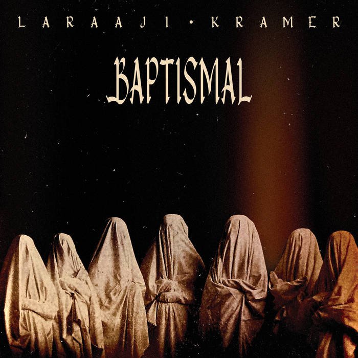 CD Shop - LARAAJI & KRAMER BAPTISMAL