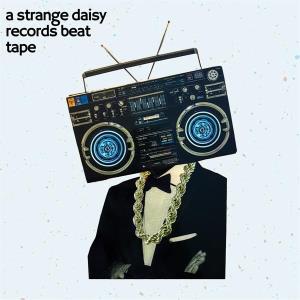 CD Shop - VARIOUS ARTISTS A STRANGE DAISY BEAT TAPE
