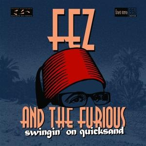 CD Shop - FEZ AND THE FURIOUS SWINGIN\