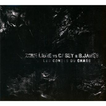 CD Shop - ZONE LIBRE VS CASEY & B.JAMES LES CONTES DU CHAOS