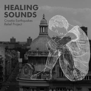 CD Shop - VARIOUS (CROATIA EARTHQUAKE RELIEF PROJECT) HEALING SOUNDS, VOL. 1