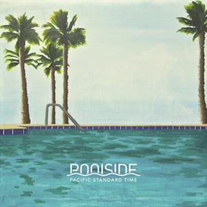 CD Shop - POOLSIDE PACIFIC STANDARD TIME