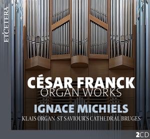 CD Shop - IGNACE MICHIELS FRANCK: ORGAN WORKS - ...