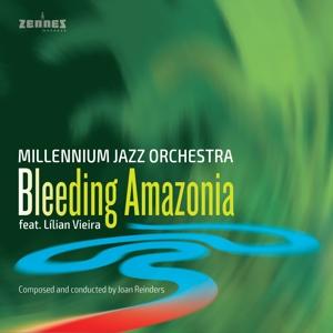 CD Shop - MILLENIUM JAZZ ORCHESTRA FT. LILIAN VIERA BLEEDING AMZONIA
