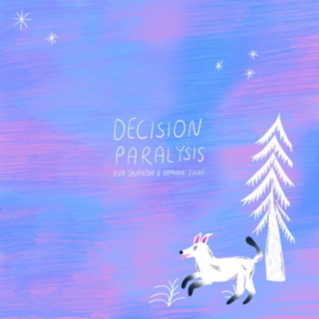 CD Shop - DOMINIK SUCHY,EVA SAJANOVA DECISION PARALYSIS