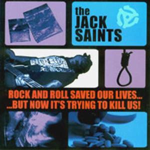 CD Shop - JACK SAINTS ROCK AND ROLL SAVED OUR..