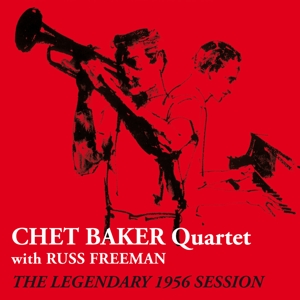 CD Shop - CHET BAKER QUARTET LEGENDARY 1956 SESSION