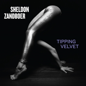 CD Shop - SHELDON ZANDBOER TIPPING VELVET
