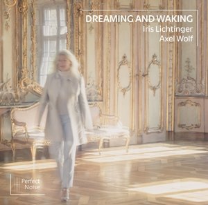 CD Shop - IRIS LICHTINGER DREAMING AND WAKING
