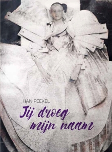 CD Shop - HAN PEEKEL JIJ DROEG MIJN NAAM