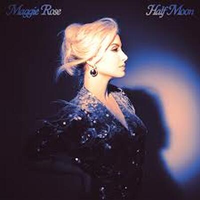 CD Shop - MAGGIE ROSE HALF MOON
