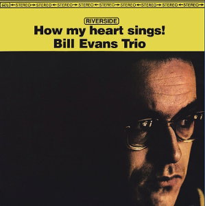 CD Shop - BILL EVANS TRIO HOW MY HEART SINGS