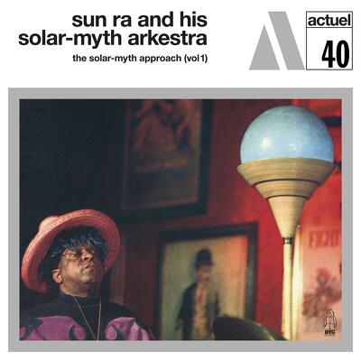 CD Shop - SUN RA AND HIS SOLAR-MYTH ARKESTRA SOLAR-MYTH APPROACH VOL.1