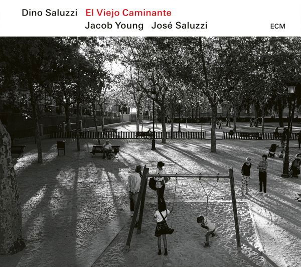CD Shop - DINO SALUZZI,JACOB YOUNG,JOSé SALUZZI EL VIEJO CAMINANTE