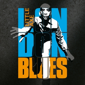 CD Shop - LITTLE AXE LONDON BLUES