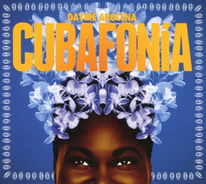 CD Shop - DAYMé AROCENA CUBAFONIA