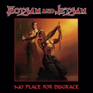 CD Shop - FLOTSAM AND JETSAM NO PLACE FOR DISGRACE