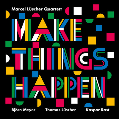 CD Shop - MARCEL LUSCHER QUARTETT MAKE THINGS HA