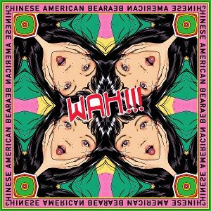 CD Shop - CHINESE AMERICAN BEAR WAH!!!