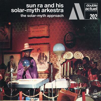 CD Shop - SUN RA AND HIS SOLAR-MYTH ARKESTRA SOLAR-MYTH APPROACH