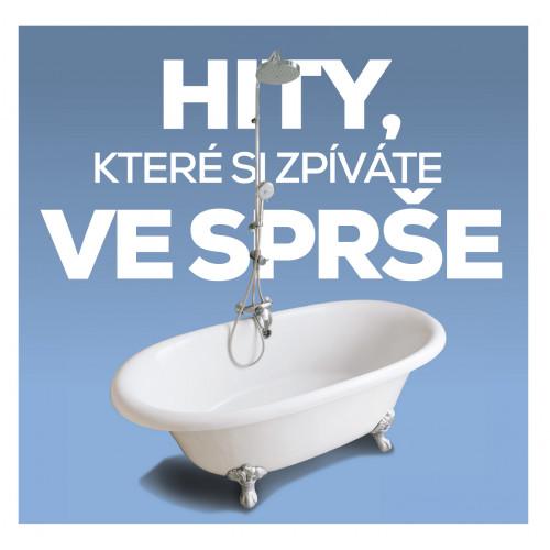 CD Shop - HITY, KTERé SI ZPíVáTE VE SPRšE 