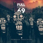 CD Shop - FULL CONTACT 69 ZOMBIE MACHINE
