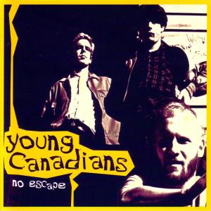 CD Shop - YOUNG CANADIANS NO ESCAPE