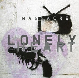 CD Shop - MASSACRE LONELY HEART