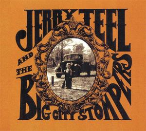 CD Shop - TEEL, JERRY & THE BIG CIT JERRY TEEL & THE BIG CITY STOMPER