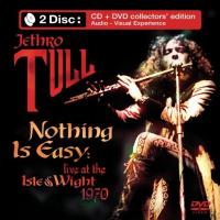 CD Shop - JETHRO TULL NOTHING IS EASY: LIVE AT THE ISLE OF WIGHT 1970