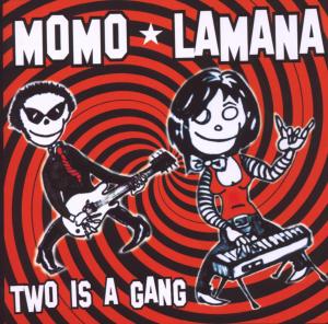 CD Shop - MOMO LAMANA TWO IS A GANG