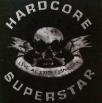 CD Shop - HARDCORE SUPERSTAR LIVE AT STICKY FING
