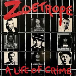 CD Shop - ZOETROPE A LIFE AT CRIME