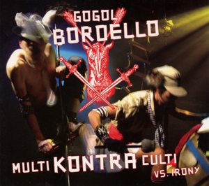 CD Shop - GOGOL BORDELLO MULTI KONTRA CULTI VS I