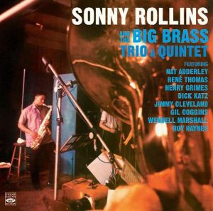 CD Shop - ROLLINS, SONNY AND THE BIG BRASS, TRIO & QUINTET