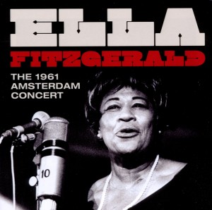 CD Shop - FITZGERALD, ELLA THE 1961 AMSTERDAM CONCERT