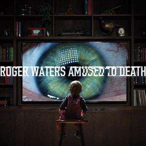 CD Shop - WATERS, ROGER Amused To Death
