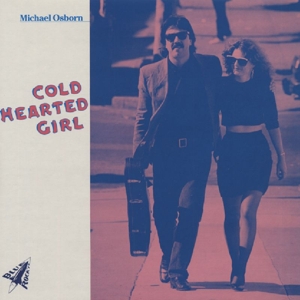 CD Shop - OSBORN, MICHAEL COLD HEARTED GIRL