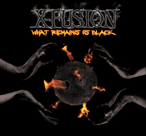 CD Shop - X-FUSION WHAT REMAINS IS BLACK