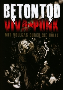 CD Shop - BETONTOD VIVA PUNK - MIT VOLLGAS DURCH DIE HOLLE