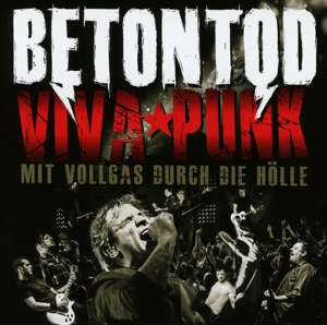 CD Shop - BETONTOD VIVA PUNK - MIT VOLLGAS DURCH DIE HOLLE