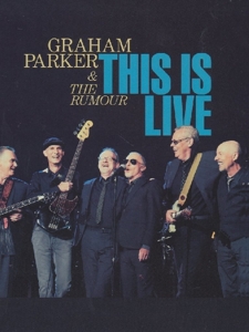 CD Shop - PARKER, GRAHAM & THE RUMOUR THIS IS LIVE