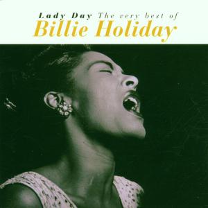 CD Shop - HOLIDAY, BILLIE Lady Day (The Very Best Of Billie Holiday)