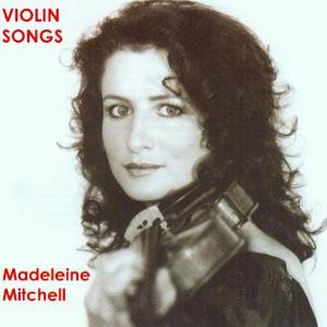 CD Shop - MITCHELL, MADELEINE VIOLIN SONGS