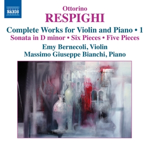 CD Shop - RESPIGHI, O. COMPLETE WORKS FOR VIOLIN AND PIANO