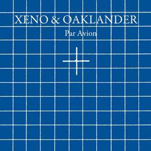 CD Shop - XENO & OAKLANDER PAR AVION