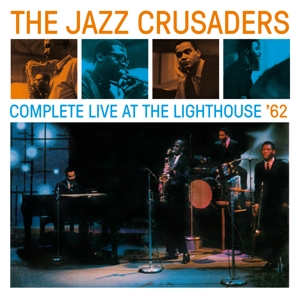 CD Shop - JAZZ CRUSADERS COMPLETE LIVE AT THE LIGHTHOUSE
