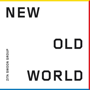 CD Shop - ZITA SWOON GROUP NEW OLD WORLD