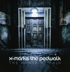CD Shop - X MARKS THE PEDWALK THE HOUSE OF RAIN